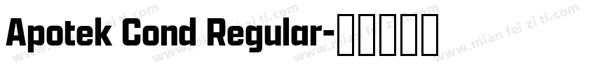 Apotek Cond Regular字体转换